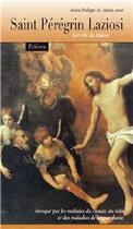 Couverture du livre « Saint Pérégrin Laziosi » de Andre Philippe M. Mutel aux éditions Benedictines