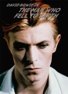 Couverture du livre « David Bowie : The man who fell to earth » de Paul Duncan aux éditions Taschen