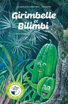 Couverture du livre « Girimbelle et Bilimbi » de Farreyrol Jacqueline aux éditions Zebulo