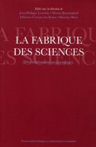 Couverture du livre « La fabrique des sciences. des institutions aux pratiques » de  aux éditions Ppur