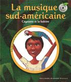 Couverture du livre « Cayetano et la baleine ; la musique sud-américaine » de Beaude Pierre-M aux éditions Gallimard-jeunesse