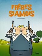 Couverture du livre « Frères siamois t.1 ; coup double » de Dehaes Serge / Helle aux éditions Paquet