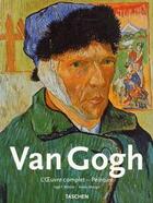 Couverture du livre « Van gogh, l'oeuvre complet, peinture » de Ingo F. Walther et Rainer Metzger aux éditions Taschen