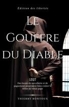 Couverture du livre « Le gouffre du diable » de Bontoux Thierry aux éditions Editions Des Libertes