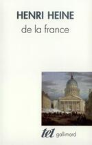 Couverture du livre « De la France » de Henri Heine aux éditions Gallimard