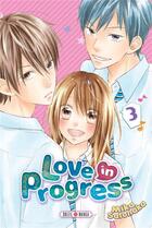 Couverture du livre « Love in progress Tome 3 » de Mika Satonaka aux éditions Soleil