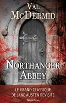 Couverture du livre « Northanger abbey » de Val McDermid aux éditions Terra Nova
