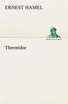 Couverture du livre « Thermidor » de Ernest Hamel aux éditions Tredition