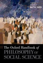 Couverture du livre « The Oxford Handbook of Philosophy of Social Science » de Harold Kincaid aux éditions Oxford University Press Usa