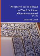 Couverture du livre « Recension sur la bordah ou l'eveil de l'ame: glossaire raisonne (vol. ii) » de Lorot Edmond aux éditions Lulu