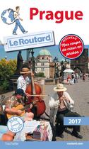 Couverture du livre « Guide du Routard ; Prague (édition 2017) » de Collectif Hachette aux éditions Hachette Tourisme