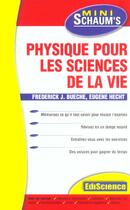 Couverture du livre « Physique Pour Les Sciences De La Vie » de Bueche/Hecht aux éditions Dunod