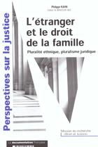 Couverture du livre « L'etranger et la famille ; un droit pour l'autre » de  aux éditions Documentation Francaise