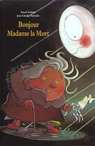 Couverture du livre « Bonjour madame la mort » de Sarrazin Jean Charle aux éditions Ecole Des Loisirs