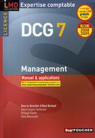 Couverture du livre « Management - Licence Dcg 7 Manuel Et Entrainement Edition 2008-2009 » de Soutenain-J.F aux éditions Foucher
