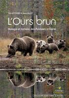 Couverture du livre « L'ours brun ; biologie et histoire ; des Pyrénées à l'Oural » de Etienne/Lauzet aux éditions Biotope