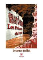Couverture du livre « Les présents du passé » de Georges Hallet aux éditions Le Lys Bleu