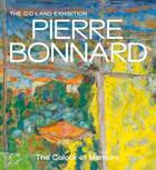 Couverture du livre « Pierre Bonnard ; the colour of memory » de Matthew Gale aux éditions Tate Gallery