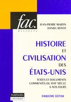 Couverture du livre « Histoire Et Civilisation Des Etats-Unis » de Royot et Martin aux éditions Nathan