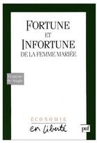 Couverture du livre « Fortune et infortune de la femme mariée » de Francois De Singly aux éditions Puf