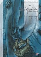 Couverture du livre « Les aphrodites Tome 2 : le masque aveugle » de Emmanuel Murzeau aux éditions Editions Tabou