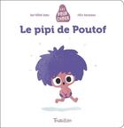 Couverture du livre « Le pipi de Poutof - poudchoux » de Bartelemi Baou aux éditions Tourbillon