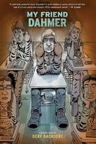 Couverture du livre « My friend Dahmer » de Derf Backderf aux éditions Abrams Us