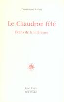 Couverture du livre « Chaudron fele » de Dominique Rabate aux éditions Corti
