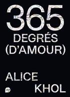 Couverture du livre « 365° d'amour » de Alice Khol aux éditions Loco