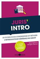 Couverture du livre « Juris'intro ; 25 fiches pour comprendre et réviser l'introduction générale au droit » de Remi Raher et Morgan Chervet aux éditions Enrick B.