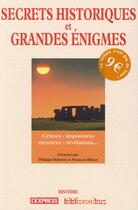 Couverture du livre « Secrets historiques et grandes énigmes » de Philippe Delorme et Francois Billaut aux éditions Omnibus