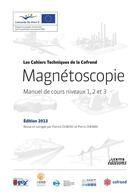 Couverture du livre « Magnétoscopie : manuel de cours niveaux 1, 2 et 3 » de Les Cahiers Techniques De La Cofrend aux éditions Lexitis