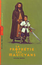 Couverture du livre « La prophétie des magicyans » de Helene Breda aux éditions Milan