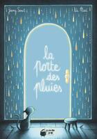 Couverture du livre « La porte des pluies » de Jeremy Semet et Lea Maze aux éditions La Marmite A Mots