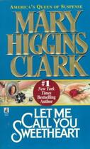 Couverture du livre « LET ME CALL YOU SWEETHEART » de Mary Higgins Clark aux éditions Pocket Books Usa