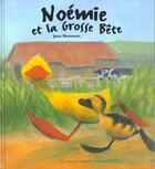 Couverture du livre « Noemie Et La Grosse Bete » de Jane Simmons aux éditions Gautier Languereau