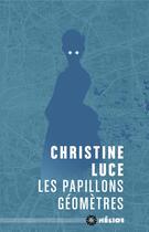 Couverture du livre « Les papillons géomètres » de Christine Luce aux éditions Moutons Electriques