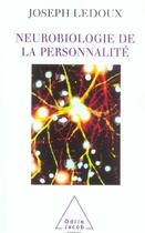 Couverture du livre « Neurobiologie de la personnalite » de Joseph Ledoux aux éditions Odile Jacob