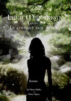 Couverture du livre « Luna Manannan t.1 ; le combat des âmes » de Dyane aux éditions Books On Demand