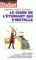 Couverture du livre « Le guide de l'étudiant qui s'installe » de Celine Manceau aux éditions L'etudiant