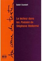 Couverture du livre « Le lecteur dans les poesies de stephane mallarme » de Oueslati Salah aux éditions Academia