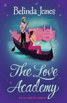 Couverture du livre « The Love Academy » de Belinda Jones aux éditions Random House Digital