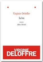 Couverture du livre « Léna » de Virginie Deloffre aux éditions Albin Michel