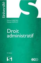 Couverture du livre « Droit administratif (13e édition) » de Patrice Chretien et Nicolas Chifflot aux éditions Sirey