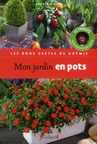 Couverture du livre « Mon jardin en pots » de Vialard/Loppe aux éditions Grund