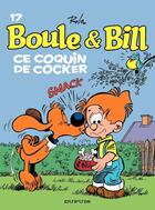 Couverture du livre « Boule & Bill Tome 17 : ce coquin de cocker » de Jean Roba aux éditions Dupuis