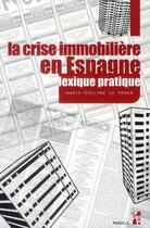 Couverture du livre « Crise immobiliere en espagne » de Le Poder Marie aux éditions Pu De Provence