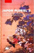 Couverture du livre « Japon pluriel t.5 » de  aux éditions Picquier