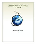 Couverture du livre « Yellow fever ; global status » de Gideon Informatics Inc. aux éditions Gideon Informatics