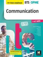 Couverture du livre « Communication ; BTS 1&2 GPME ; manuel (édition 2018) » de Jean-Charles Diry aux éditions Foucher